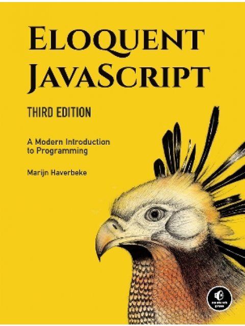 ELOQUENT JAVASCRIPT - A MODERN INTRODUCTION TO PROGRAMMING PB