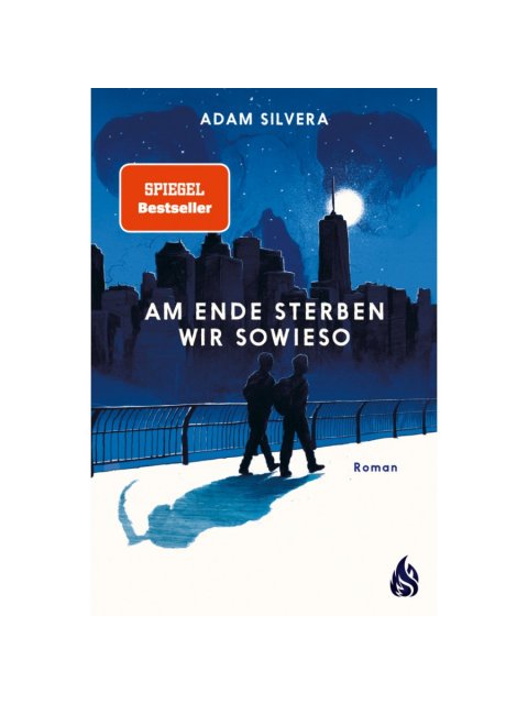 AM ENDE STERBEN WIR SOWIESO TASCHENBUCH