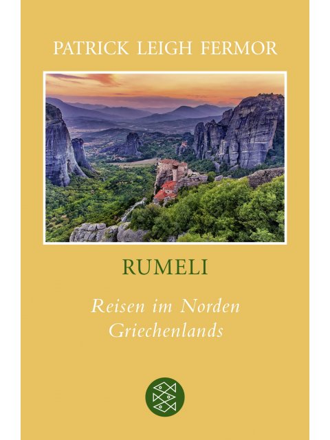 RUMELI : REISEN AUF DER NORDEN GRIECHENLANDS TASCHENBUCH