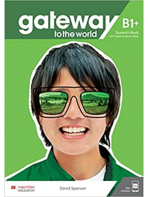 GATEWAY TO THE WORLD B1+ SB (+ DIGITAL SB + APP)