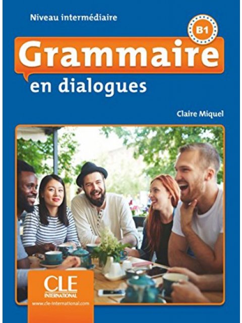 GRAMMAIRE EN DIALOGUES B1 INTERMEDIAIRE (+ CD) 2ND ED