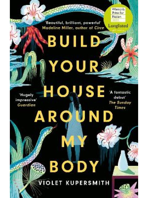 Build Your House Around My Body