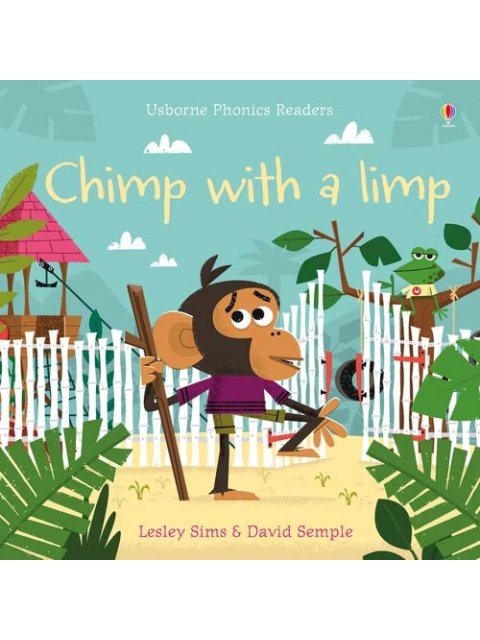 PHONICS READERS: CHIMP WITH A LIMP