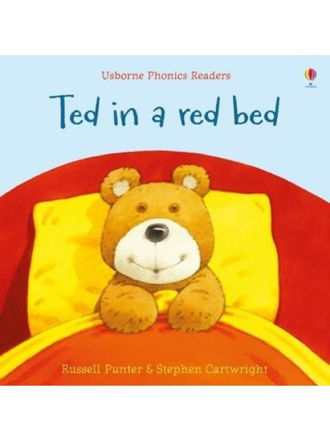 PHONICS READERS: TED IN A RED BED