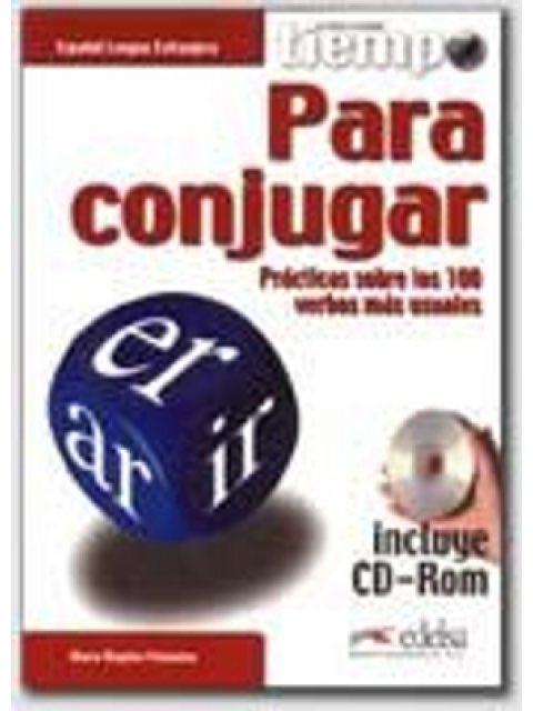 TIEMPO PARA PRACTICAR CONJUGAR