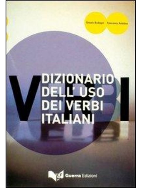 DIZIONARIO DELL' USO DEI VERBI ITALIANI