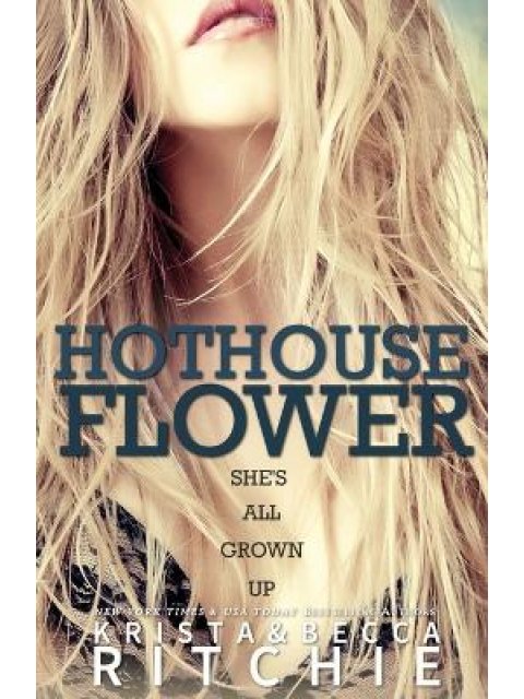 Hothouse Flower : 2