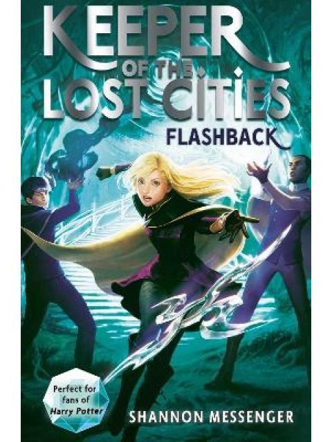 KEEPER OF THE LOST CITIES - FLASHBACK : 7
