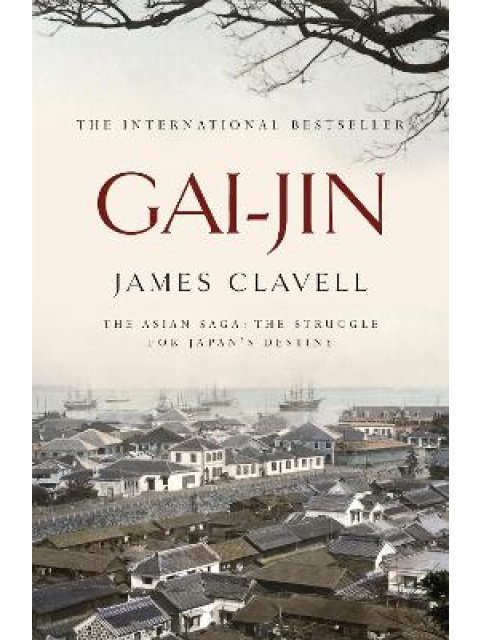 Gai-Jin : The Third Novel of the Asian Saga