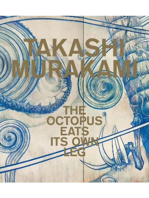 Takashi Murakami : The Octopus Eats Its Own Leg