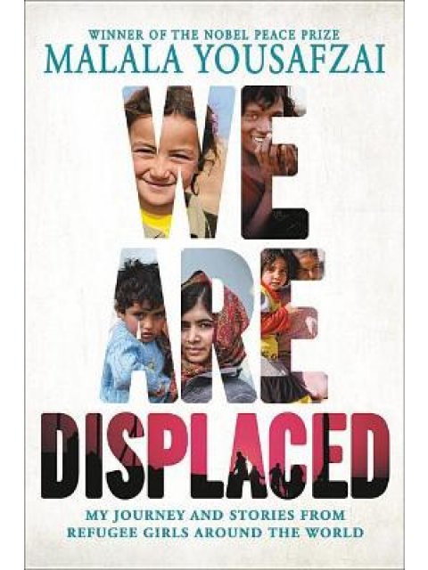 We Are Displaced: My Journey and Stories from Refugee Girls Around the World