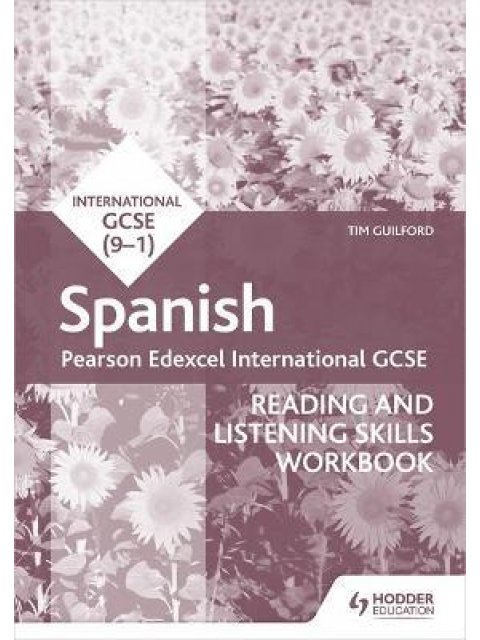 Pearson Edexcel International GCSE Spanish Reading and Listening Skills Workbook