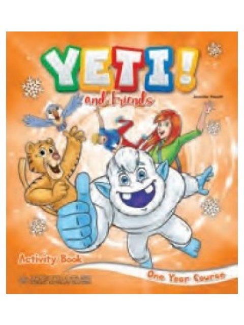 YETI AND FRIENDS ONE YEAR COURSE ACTIVITY BOOK