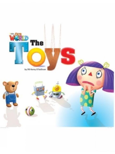 OUR WORLD 1: THE TOYS READER READER - BRE