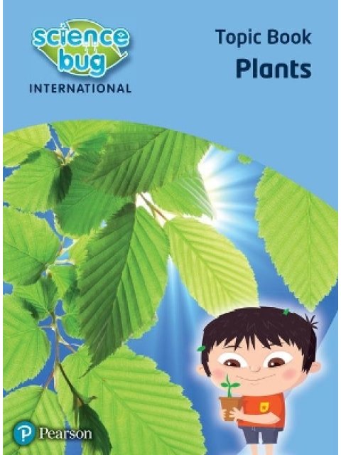 SCIENCE BUG INTERNATIONAL YEAR 1: PLANTS