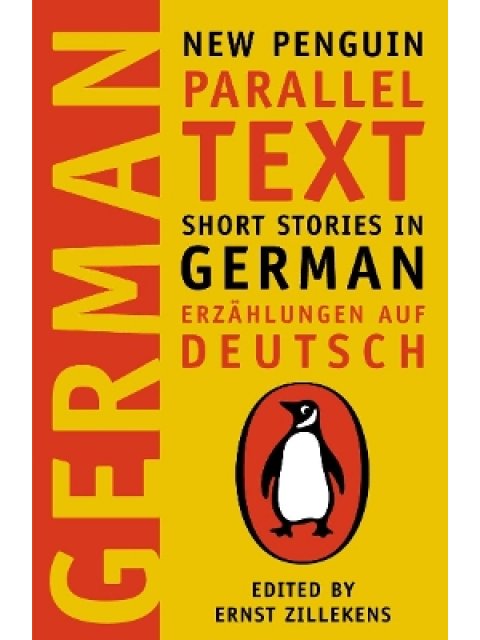 SHORT STORIES IN GERMAN : NEW PENGUIN PARALLEL TEXTS
