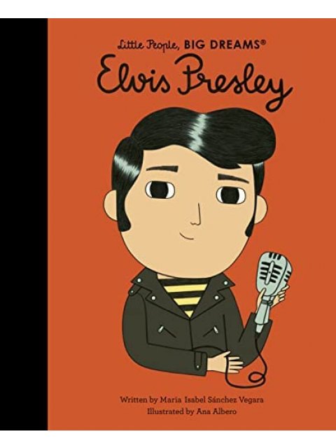 LITTLE PEOPLE,BIG DREAMS : ELVIS PRESLEY HC