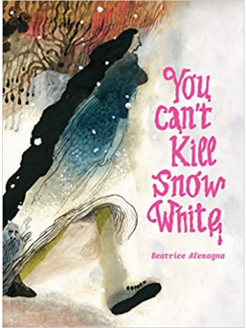 YOU CAN'T KILL SNOW WHITE HC