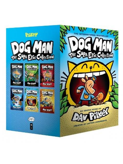 Dog Man 1-6: The Supa Epic Collection: From the Creator of Captain Underpants