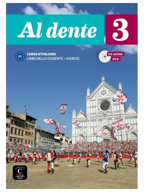 AL DENTE 3 B1 STUDENTE ED ESERCIZI EDIZIONE PREMIUM