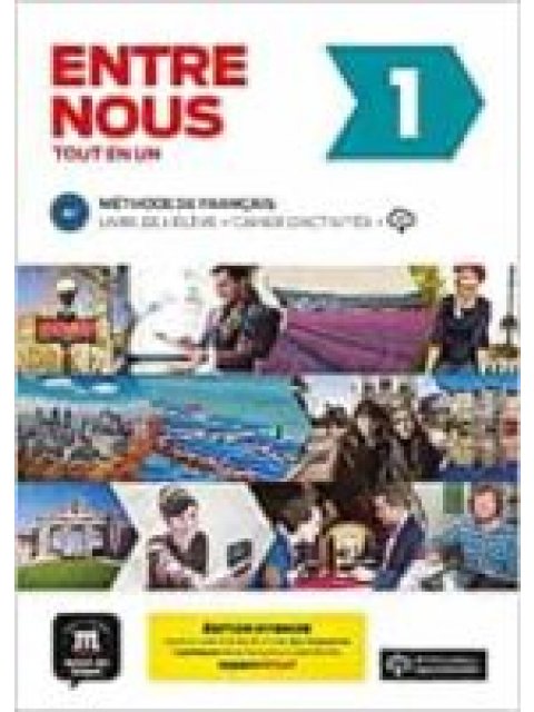 ENTRE NOUS 1 METHODE + CAHIER (+ CD (2)) EDITION HYBRIDE