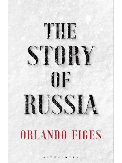 THE STORY OF RUSSIA HC