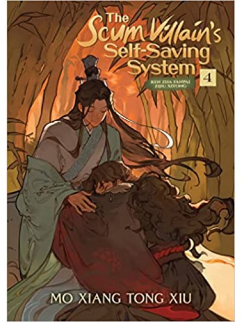 THE SCUM VILLAIN'S SELF-SAVING SYSTEM : REN ZHA FANPAI ZIJIU XITONG Vol. 4