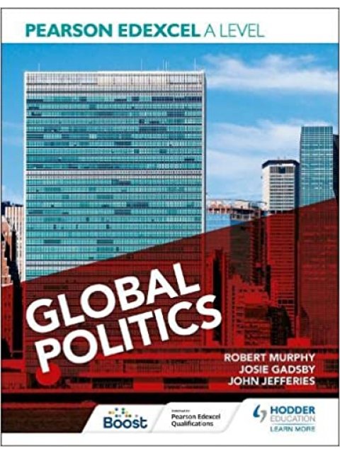 PEARSON EDEXCEL A LEVEL GLOBAL POLITICS