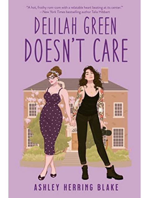 DELILAH GREEN DOESN'T CARE