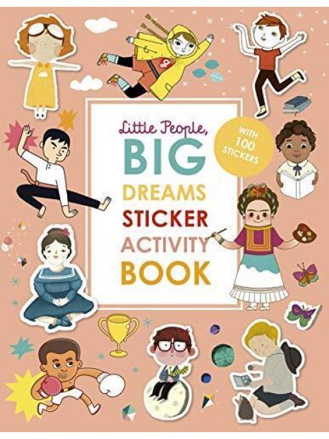 LITTLE PEOPLE, BIG DREAMS: ACTIVITY BOOK