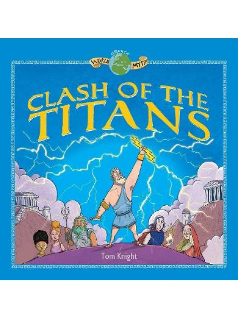WORLD MYTHS - CLASH OF THE TITANS