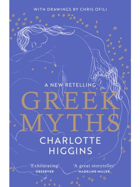 GREEK MYTHS: A NEW RETELLING