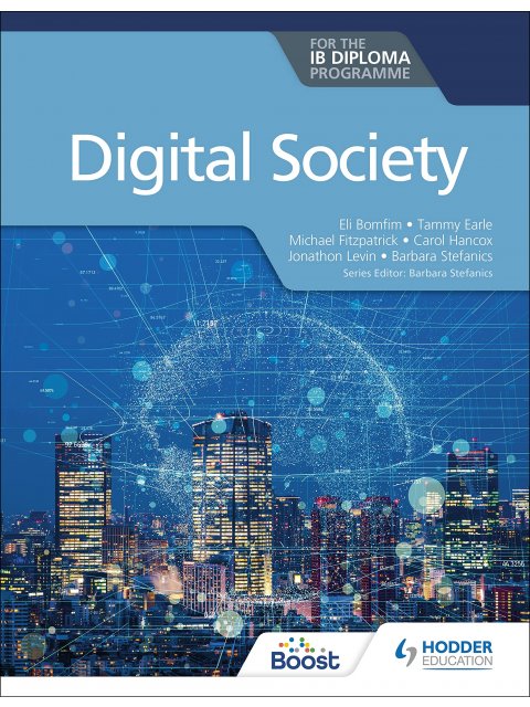 Digital Society for the IB Diploma