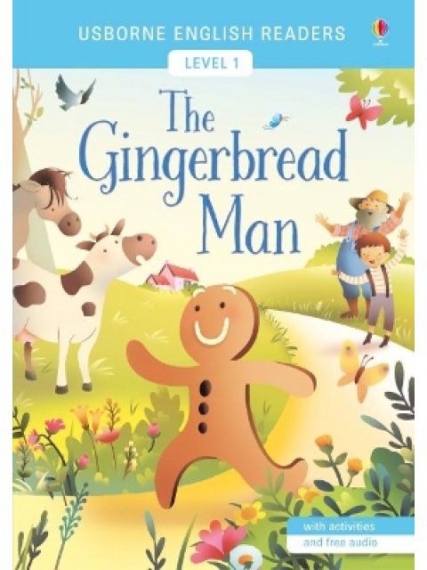 USBORNE ENGLISH READERS  1: THE GINGERBREAD MAN