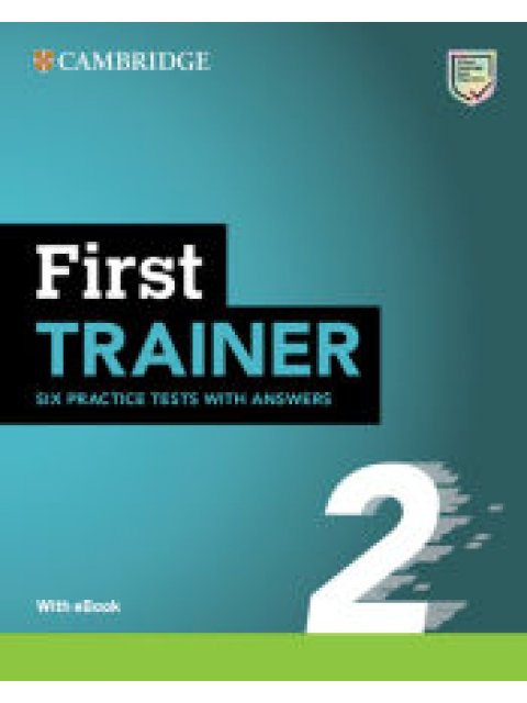 CAMBRIDGE ENGLISH FIRST TRAINER 2 (+ DOWNLOADABLE RESOURCES + EBOOK) W/A