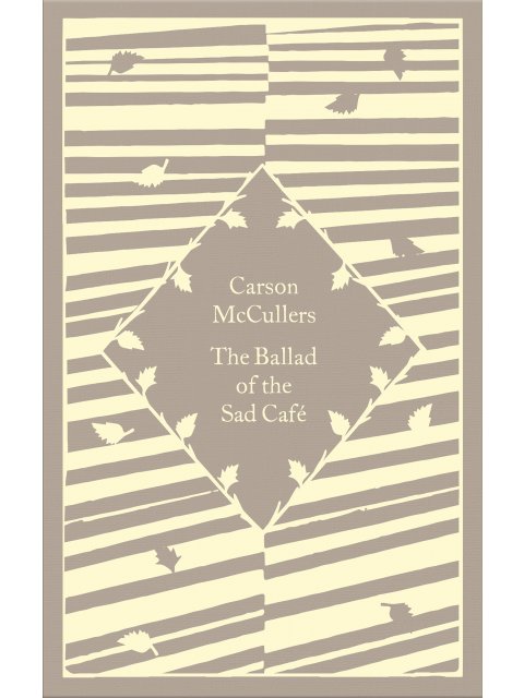 THE BALLAD OF THE SAD CAFE HC