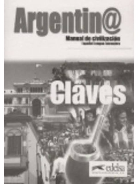 ARGENTIN@ - MANUAL DE CIVILIZACION CLAVES