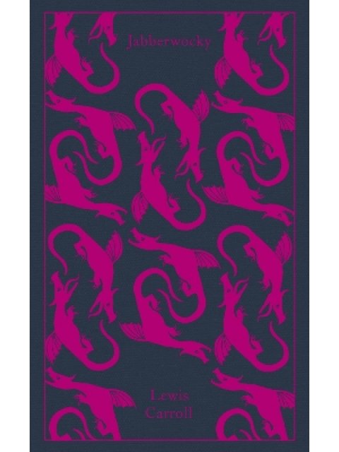 JABBERWOCKY AND OTHER NONSENSE HC