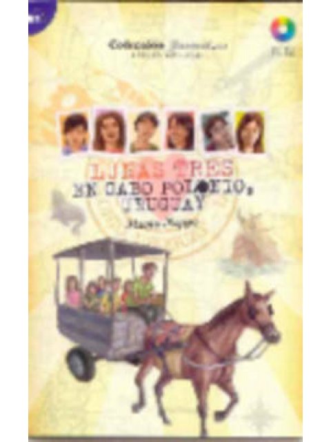 LUNAS TRES: EN CABO POLONIO, URUGUAY + CD