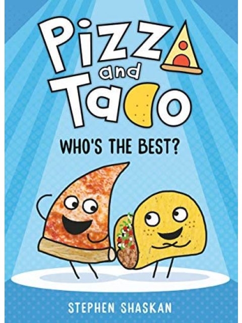 Pizza and Taco : Who's the Best?