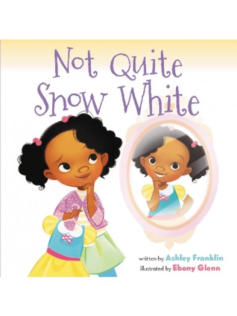 Not Quite Snow White