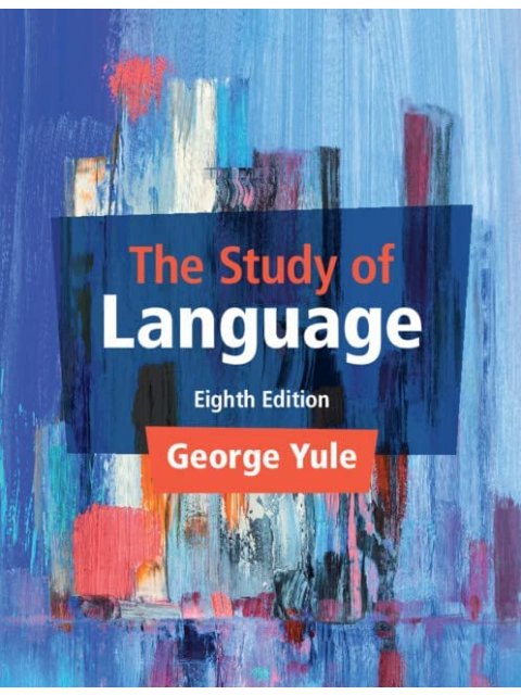 THE STUDY OF LANGUAGE 8TH ED