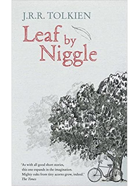 J. R. R. TOLKIEN : LEAF BY NIGGLE