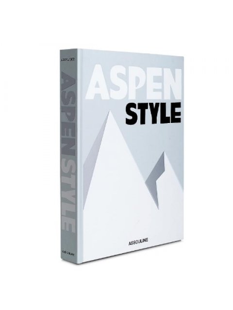 ASSOULINE : ASPEN STYLE HC