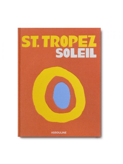 ASSOULINE : ST. TROPEZ SOLEIL HC