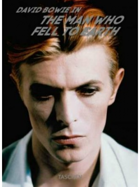 TASCHEN 40th EDITION : David Bowie. The Man Who Fell to Earth. 40th Ed.