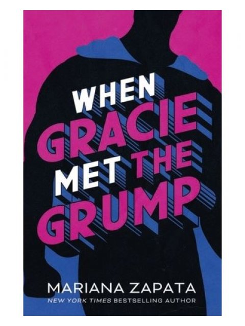 WHEN GRACIE MET GRUMP