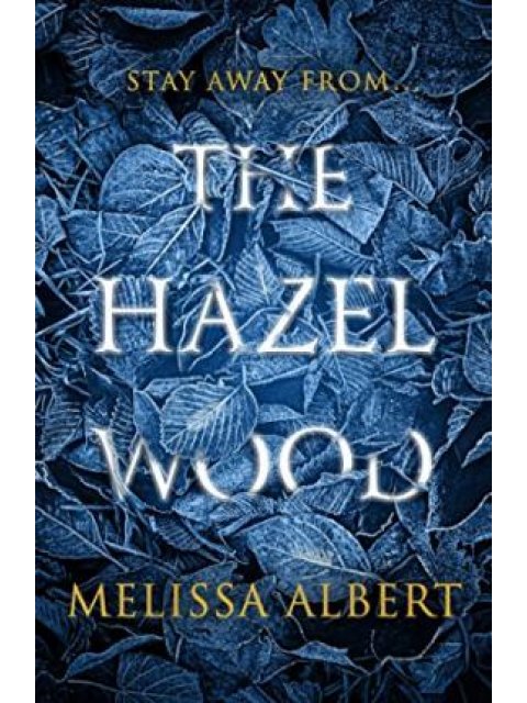 THE HAZEL WOOD