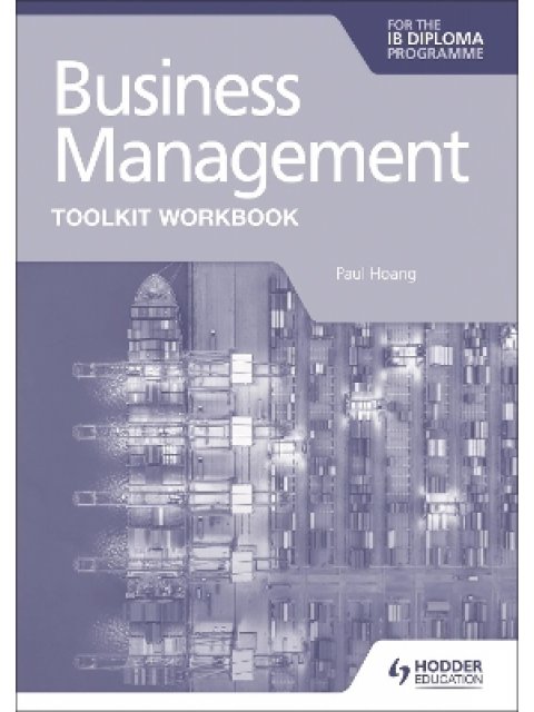 Business Management Toolkit Workbook for the IB Diploma