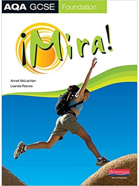 MIRA AQA GCSE SPANISH FOUNDATION STUDENT BOOK